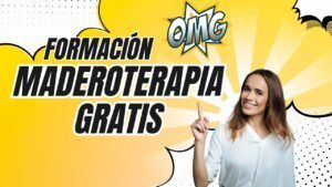 Todo lo que Necesitas Saber sobre Maderoterapia y Cómo Encontrar un Curso Gratis