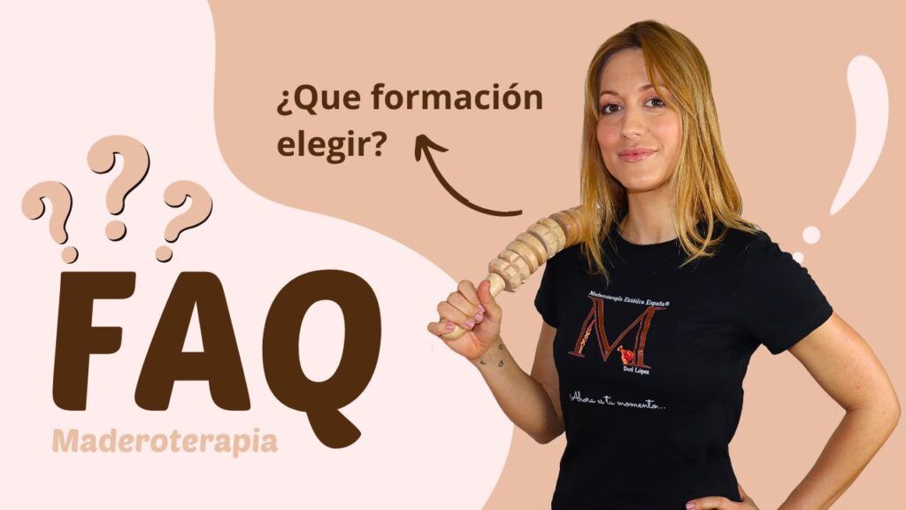 preguntas frecuentes formacion maderoterapia