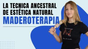 Maderoterapia – que es, para que sirve y como aplicarla
