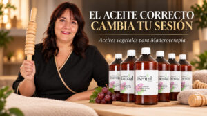 Aceites Vegetales para Maderoterapia: El Complemento Perfecto para un Tratamiento Profesional